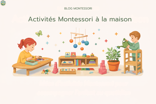 Proposer des activités Montessori à la maison